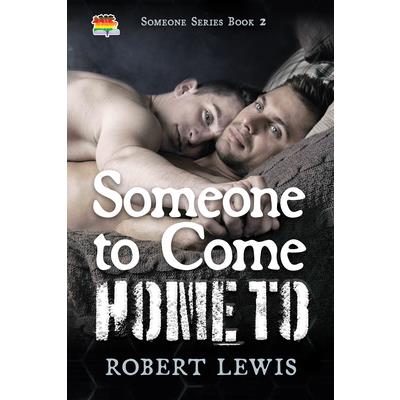 Someone to Come Home To