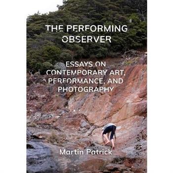 The Performing Observer