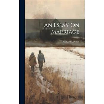 An Essay On Marriage