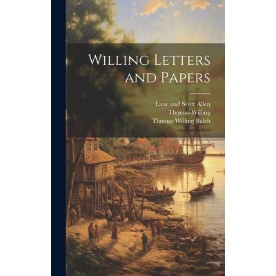 Willing Letters and Papers