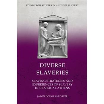 Diverse Slaveries