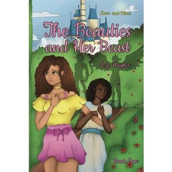 The Beauties and Her Beasts