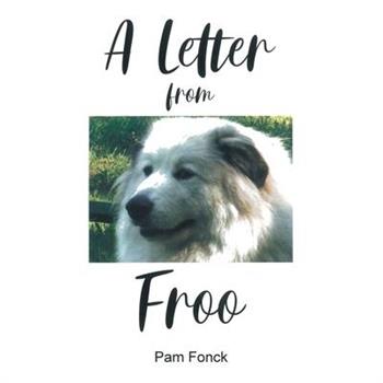 A Letter from Froo