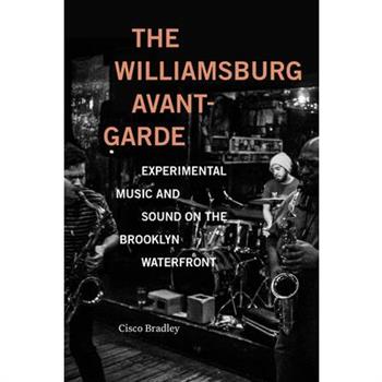 The Williamsburg Avant-Garde