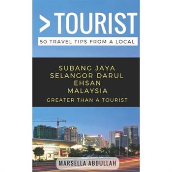 Greater Than a Tourist- Subang Jaya Selangor Malaysia