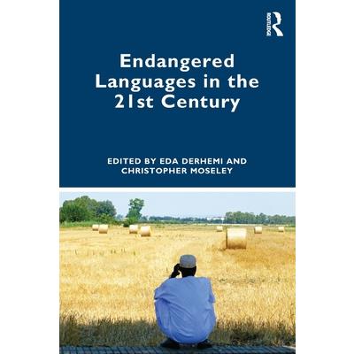 Endangered Languages in the 21st Century