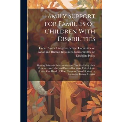 Family Support for Families of Children With Disabilities