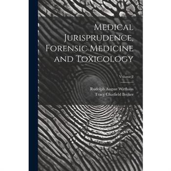 Medical Jurisprudence, Forensic Medicine and Toxicology; Volume 2