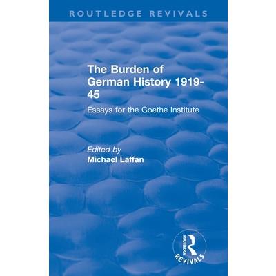 The Burden of German History 1919-45