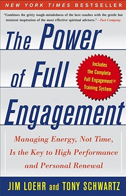 The Power Of Full Engagement