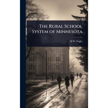 The Rural School System of Minnesota