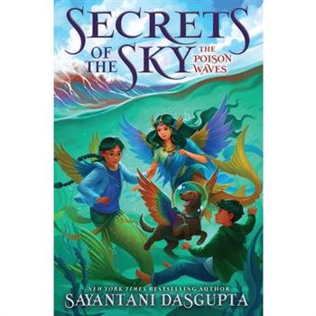 The Poison Waves (Secrets of the Sky #2)
