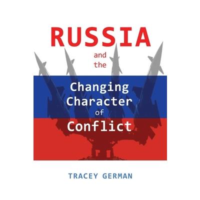 Russia and the Changing Character of Conflict