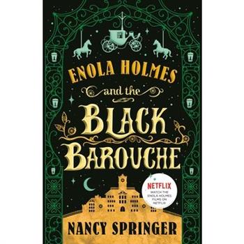 Enola Holmes and the Black Barouche