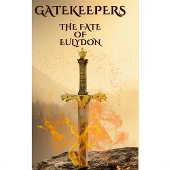 Gatekeepers The Fate of Eulydon