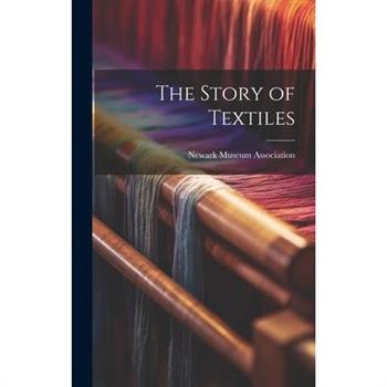 The Story of Textiles