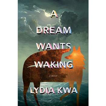 A Dream Wants Waking