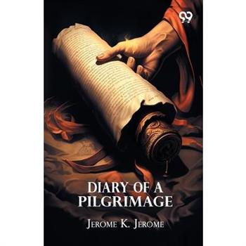 Diary Of A Pilgrimage