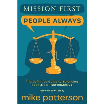 Mission First, People Always