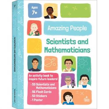 Amazing People: Scientists and Mathematicians