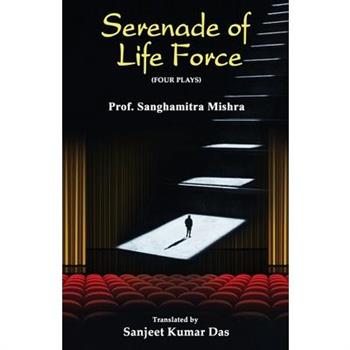 Serenade of Life Force