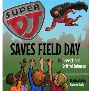 Super DJ Saves Field Day