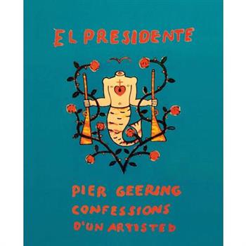 Pier Geering: El Presidente