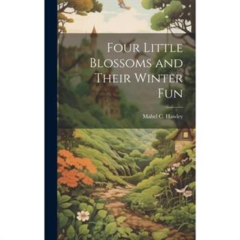Four Little Blossoms and Their Winter Fun
