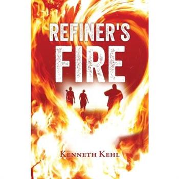 Refiner’s Fire