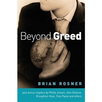 Beyond Greed