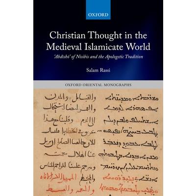 Christian Thought in the Medieval Islamicate World