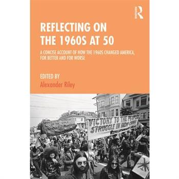 Reflecting on the 1960s at 50
