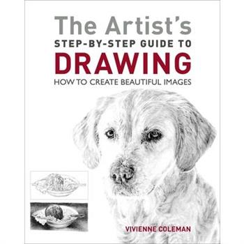 The Artist’s Step-By-Step Guide to Drawing
