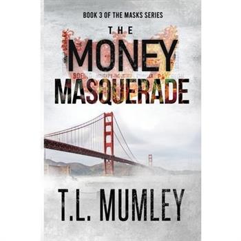 The Money Masquerade