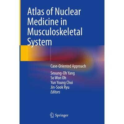 Atlas of Nuclear Medicine in Musculoskeletal System