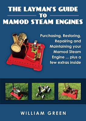 The Layman’s Guide To Mamod Steam Engines (Black & White)