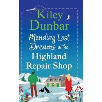 Mending Lost Dreams at the Highland Repair Shop