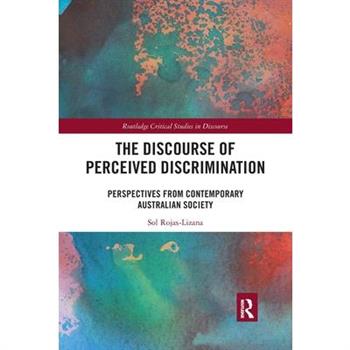 The Discourse of Perceived Discrimination