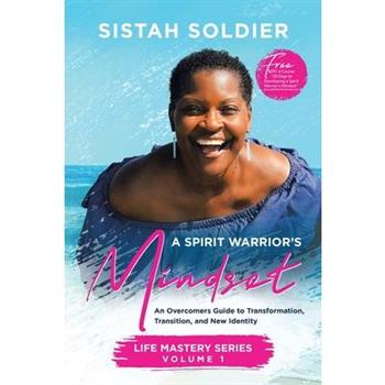 A Spirit Warrior's Mindset