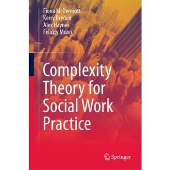 Complexity Theory for Social Work Practice