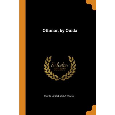 Othmar, by Ouida