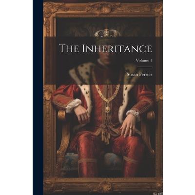 The Inheritance; Volume 1