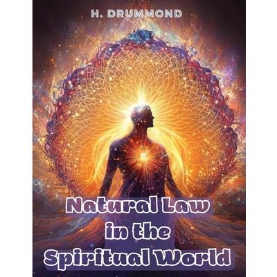 Natural Law in the Spiritual World