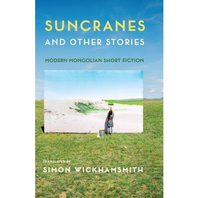 Suncranes and Other Stories