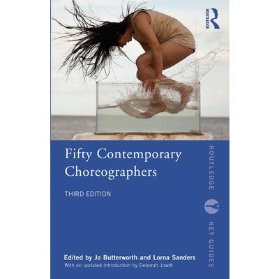 Fifty Contemporary Choreographers