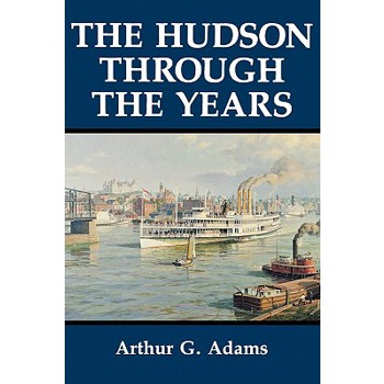 The Hudson Through the Years