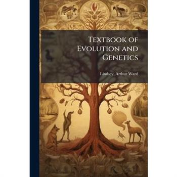 Textbook of Evolution and Genetics