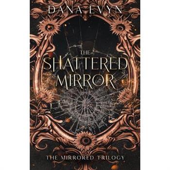 The Shattered Mirror