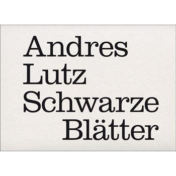 Andres Lutz: Schwarze Bl瓣tter