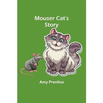 Mouser Cat’s Story